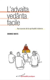 L advaita vedanta facile