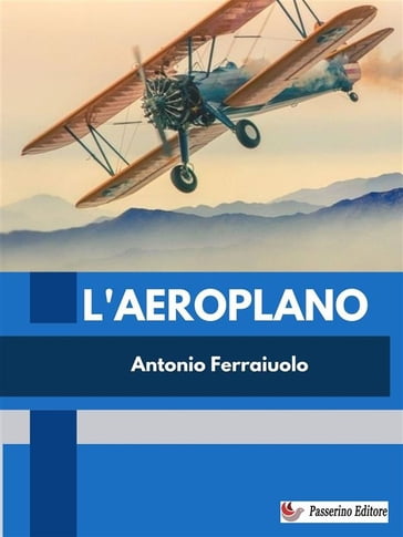 L'aeroplano - Antonio Ferraiuolo