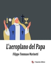 L aeroplano del Papa