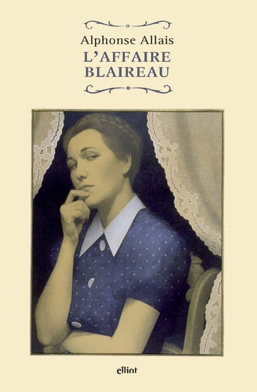 L'affaire Blaireau - Alphonse Allais