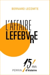 L affaire Lefebvre