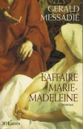 L affaire Marie Madeleine