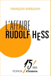 L affaire Rudolf Hess