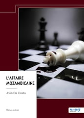 L affaire mozambicaine