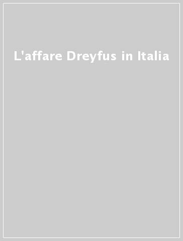 L'affare Dreyfus in Italia