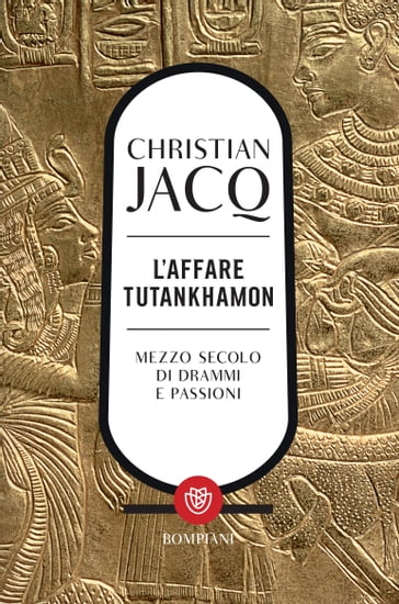 L'affare Tutankhamon - Christian Jacq