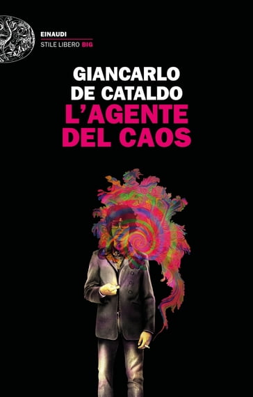 L'agente del caos - Giancarlo De Cataldo