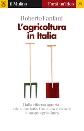 L agricoltura in Italia