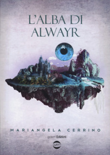 L'alba di Alwayr - Mariangela Cerrino
