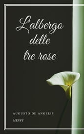 L albergo delle tre rose