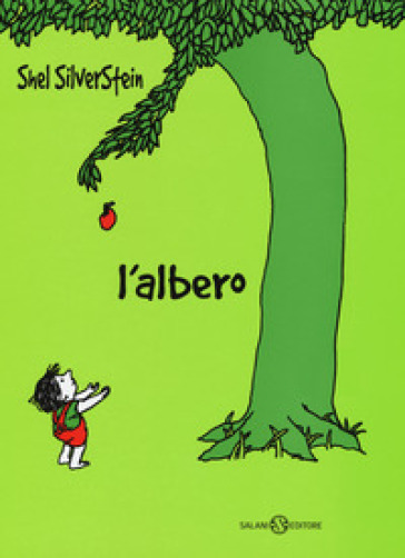 L'albero. Ediz. illustrata - Shel Silverstein