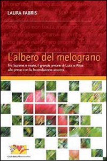 L'albero del melograno - Laura Fabris