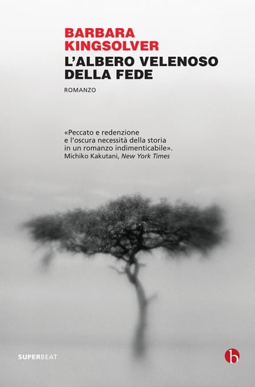 L'albero velenoso della fede - Barbara Kingsolver