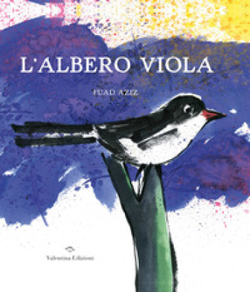 L'albero viola. Ediz. a colori - Fuad Aziz