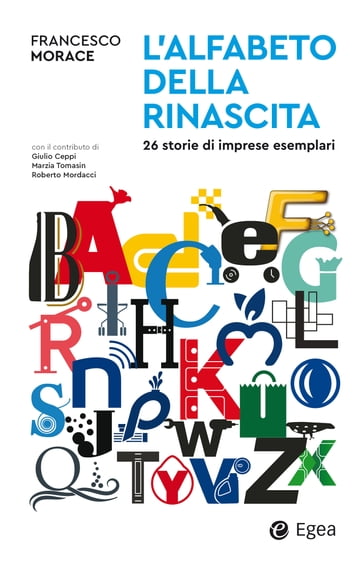 L'alfabeto della rinascita - Francesco Morace