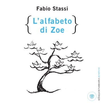 L'alfabeto di Zoe - Fabio Stassi