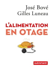 L alimentation en otage