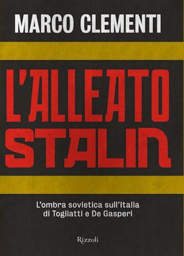 L'alleato Stalin - Clementi Marco