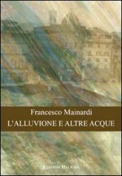 L alluvione e altre acque