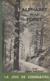 L alphabet de la forêt