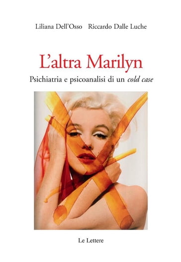 L'altra Marilyn - Liliana Dell