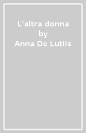 L altra donna