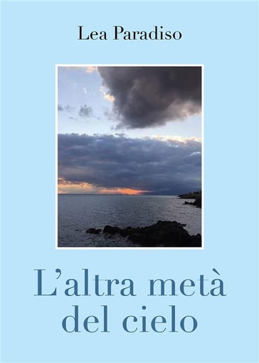 L'altra metà del cielo - Lea Paradiso