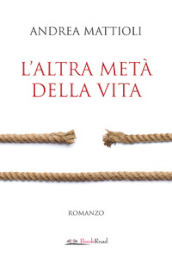 L altra metà della vita