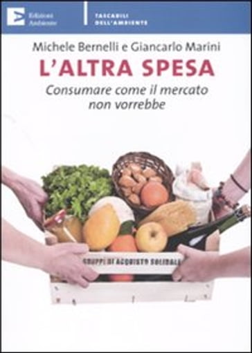 L'altra spesa - Michele Bernelli - Giancarlo Marini