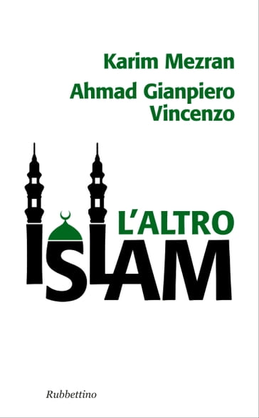 L'altro Islam - Ahmad Gianpiero Vincenzo - Karim Mezran