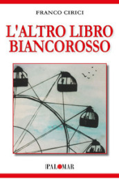 L altro libro biancorosso