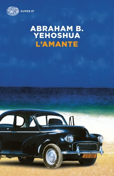 L'amante - Abraham Ben Yehoshua