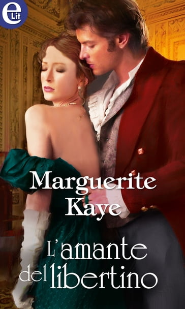 L'amante del libertino (eLit) - Marguerite Kaye