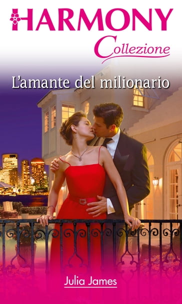 L'amante del milionario - Julia James