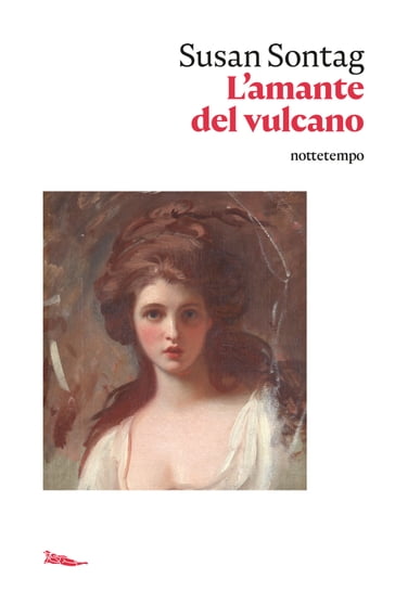 L'amante del vulcano - Susan Sontag