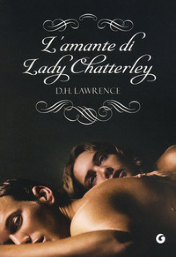 L'amante di Lady Chatterley - D. H. Lawrence