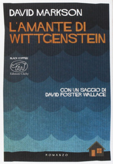 L'amante di Wittgenstein - David Markson