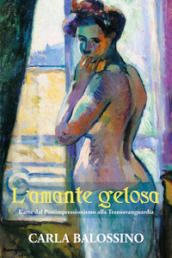 L amante gelosa