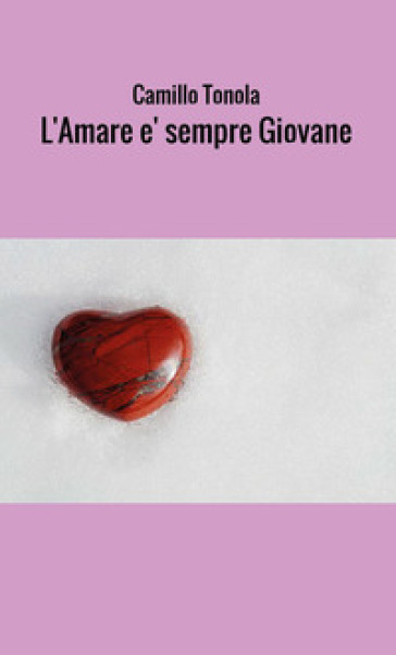 L'amare è sempre giovane - Camillo Tonola