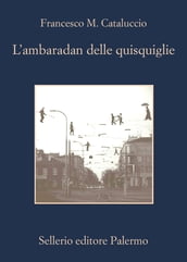 L ambaradan delle quisquiglie