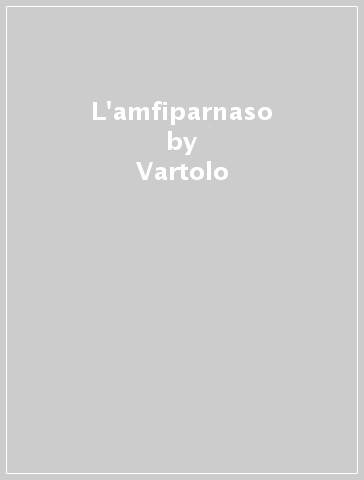 L'amfiparnaso - Vartolo