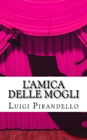 L amica delle mogli