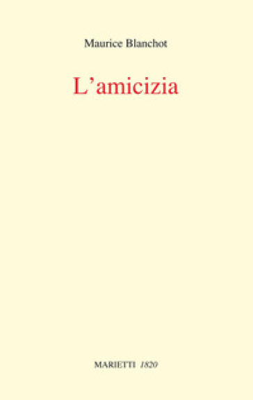 L'amicizia - Maurice Blanchot