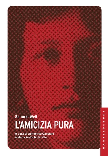 L'amicizia pura - Simone Weil