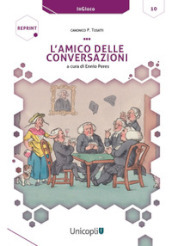 L amico delle conversazioni