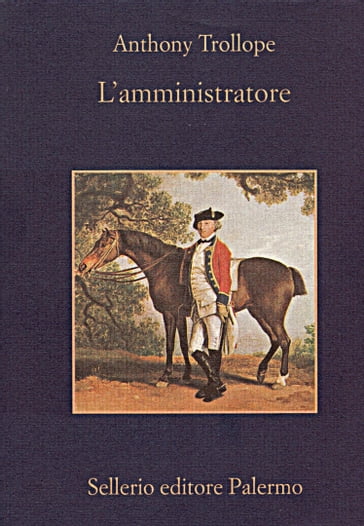 L'amministratore - Anthony Trollope