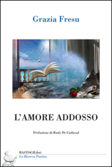 L'amore addosso - Grazia Fresu