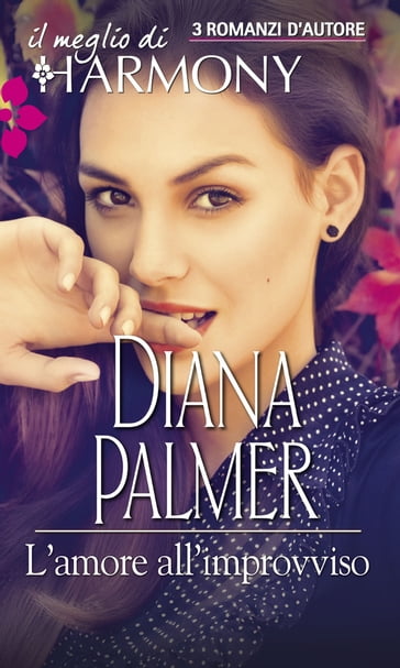 L'amore all'improvviso - Diana Palmer