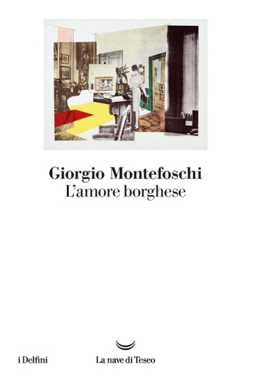 L'amore borghese - Giorgio Montefoschi