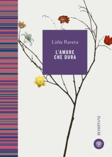 L'amore che dura - Lidia Ravera